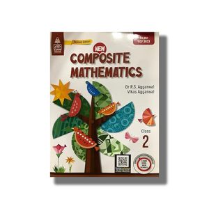 New Composite Mathematics Class  2 2025-26 Edition | Book Paperback (S Chand) R S Aggarwal