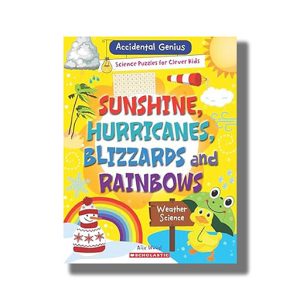 Accidental Genius | Sunshine Hurricanes Blizzards And Rainbows | Book Paperback (Alix Wood)