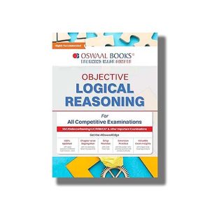 Oswaal Objective Logical Reasoning For All Competitive Examinations | SSC | Defence | Banking | LIC | RRB | CAT & Other Important Exams Guide | Book Paperback (Oswaal)