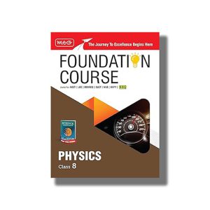 Foundation Course Physics for NEET/OLYMPIAD/NTSE Class 8 2025-26 Edition | Book Paperback (MTG)