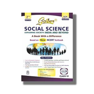 Golden Social Science Class 6 | Based On Exploring Society | India And Beyond New Ncert Textbook 2025-26 Edition | Book Paperback (S Gupta)