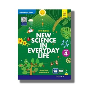 Oxford New Science in Everyday Life Class 4 Preparatory Stage | Book Paperback (Vaishali Gupta)