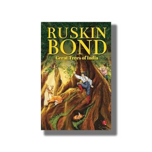 Great Trees of India | Book Paperback (Ruskin Bond)
