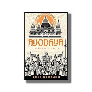 Ayodhya | The Gods are Liberated | Book Paperback (Umesh Raghuvanshi)