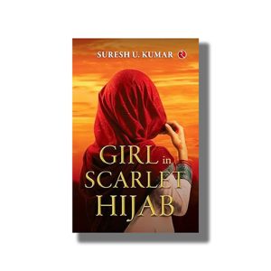 Girl in Scarlet Hijab | Book Paperback (Suresh U Kumar)