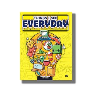 Things I See Every Day | Colouring At Home At School In the Playground and More | Book Paperback (Moonstone)