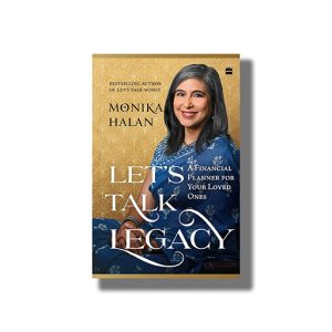 Lets Talk Legacy | Book Hardcover (Monika Halan)