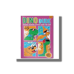 Dino Super Dude Sticker Coloring Book For Kids | Book Paperback