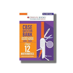 Oswaal CBSE Question Bank Mathematics Class 12 Chapterwise & Topicwise Question Bank 2025-26 Edition| Book Paperback