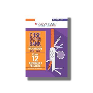 Oswaal CBSE Question Bank Informatics Practices Class 12 Chapterwise & Topicwise Question Bank 2025-26 Edition  | Book Paperback