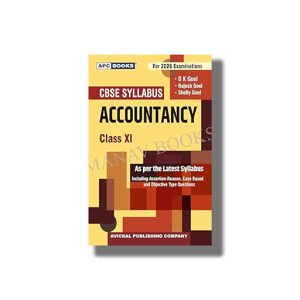 APC Accountancy Class 11 CBSE Syllabus 2025-26 Edition | Book Paperback (D K Goel)