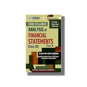 APC Accountancy Analysis of Financial Statements Part B CBSE Class 12 20225-26 Edition | Book Paperback (D K Goel)