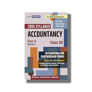 APC Accountancy Part A Volume 1 Accounting for Partnership Firms CBSE Class 12 2025-26 Edition | Book Paperback (D K Goel)