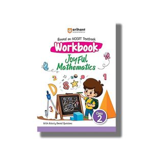 Arihant Based on NCERT Textbook Workbook Joyful Mathematics for Class 2 2025-26 Edition | Book Paperback (Hewanti Kushwaha) Code F1224
