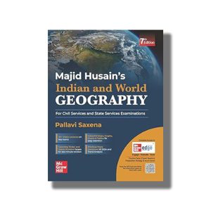Indian and World Geography for Civil Services Preliminary and Main Examinations 7th 2025-26 Edition | Book Paperback (Majid Husain)