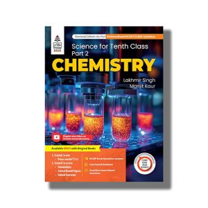 Science for Tenth Class Chemistry Part 2 2025-26 Edition | Book Paperback (S Chand) Lakhmir Singh