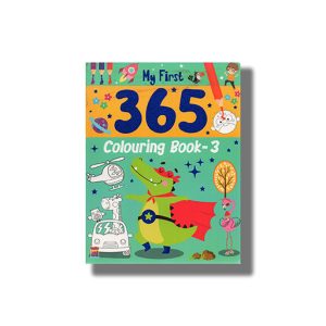 My First 365 Colouring Book 3 | Book Paperback (Hello Friend)