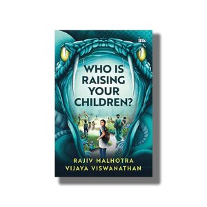 Who is Raising Your Children | Book Paperback (Rajiv Malhotra)