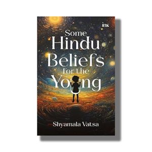 Some Hindu Beliefs for the Young | Book Paperback (Shyamala Vatsa)