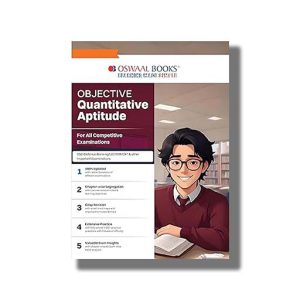 Oswaal Objective Quantitative Aptitude For All Competitive Examinations | SSC | Defence | Banking | RRB | LIC | CAT & Other Important Exams Guide | Book Paperback (Oswaal)