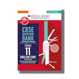 Oswaal CBSE Question Bank English Core Class 11 Chapterwise & Topicwise Question Bank 2025-26 Edition | Book Paperback