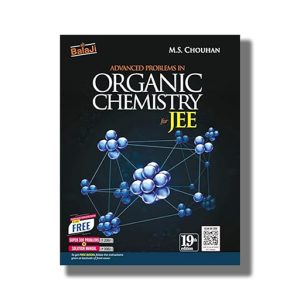 Advanced Problems In Organic Chemistry for JEE Main And Advanced 19th 2025-26 Edition | Book Paperback (Balaji) M S Chouhan