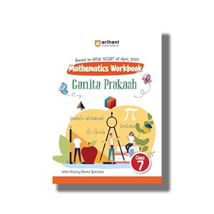 Arihant Based on NCERT Mathematics Workbook Ganit Prakash Class 7 2025-26  Edition | Book Paperback (Mandvi Agarwal) Code F1307
