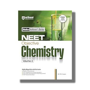 Objective Chemistry for NEET Volume 2 2025-26 Edition | Book Paperback (Arihant) R K Gupta Code B040