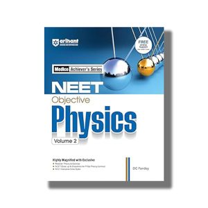 Objective Physics for NEET Volume 2 2025-26 Edition | Book Paperback (Arihant) D C Pandey Code B042