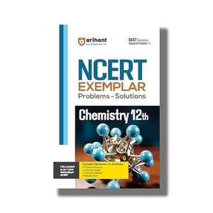 NCERT Exemplar Problems Solutions Chemistry Class 12 2025-26 Edition | Book Paperback (Arihant) Ramashish Paul Code F279