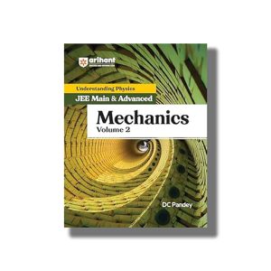 Understanding Physics JEE Main and Advanced Mechanics Volume 2 2025-26 Edition | Book Paperback (Arihant) DC Pandey Code B022