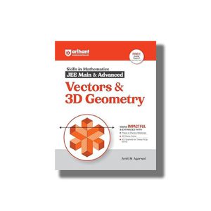Skills In Mathematics Vector and 3D Geometry for JEE Main and Advanced 2025-26 Edition | Book Paperback (Arihant) Amit M Agarwal Code B018