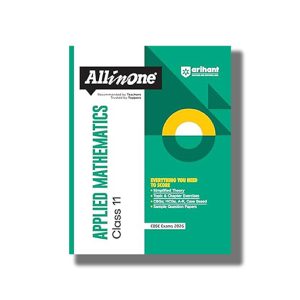 All In One Applied Mathematics CBSE Class 11 2025-26 Edition | Book Paperback (Arihant) Laxman Prasad | Code F1151