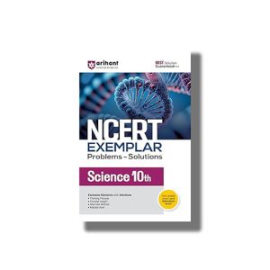NCERT Exemplar Problems Solutions Science Class 10 2025-26 Edition | Book Paperback (Arihant) Sayonika Jana | Code F248