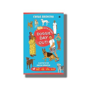 Doggie Day Out! | Book Paperback (Cyrus Broacha)