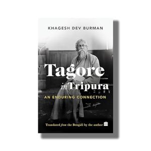 Tagore in Tripura | Book Paperback (Khagesh Dev Burman)