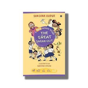 Great Sneak-Out | Book Paperback (Sanjana Kapur)