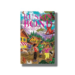 Monkey Trouble and Other Stories | Book Paperback (Ruskin Bond)