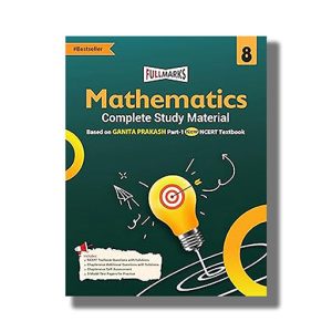 Full Marks Mathematics Class 8 | Complete Study Material Based On Ganita Prakash Part 1 New NCERT Textbook 2025-26 Edition | Book Paperback