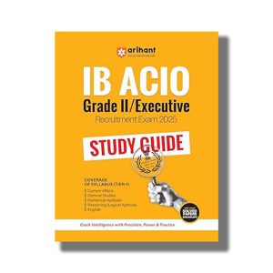 IB ACIO Grade-II Executive Recruitment Exam 2025 Edition | Study Guide Tier-1 | Book Paperback (Sanjeev Dixit) Code G916