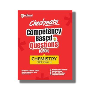 Checkmate CBSE Competency Based Questions (CBQs) for Chemistry Class 12 2025-26 Edition | Book Paperback (Arihant) Rajesh Kumar Code F1195