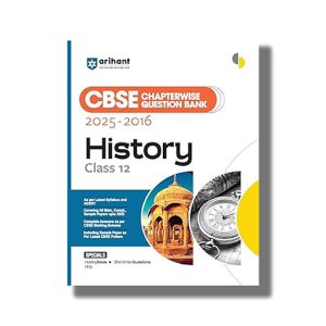 CBSE Chapterwise Question Bank Solved Papers 2025-2016 History Class 12 2025-26 Edition | Book Paperback (Arihant) Nazma Ansari