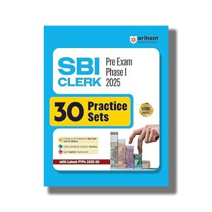 SBI Clerk Prelims Exam 2025 | 30 Practice Sets with Latest PYQs (2025-20) 2025-26 Edition | Book Paperback (Arihant) Sanjeev Dixit Code J708