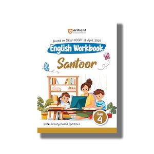 Arihant Based on NCERT English Workbook Santoor Class 4 2025-26 Edition | Book Paperback (Neha Singh) Code F1301