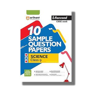 I-Succeed 10 Sample Question Papers CBSE Science Class 9 2025-26 Edition | Book Paperback (Arihant) Manisha Sharma Code F1208