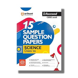 I-Succeed 15 Sample Question Papers CBSE Science Class 10 2025-26 Edition | Book Paperback (Arihant) Rohit Kumar Code F1033