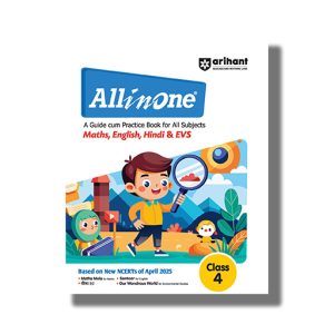 All in one Class 4 A Guide cum Practice Book for all Subjects | Maths | English | Hindi & EVS Based on New NCERT Textbooks 2025-26 Edition | Book Paperback (Astha Singhal) Code F1311