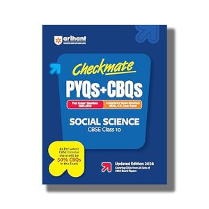 Checkmate Pyqs+Cbqs Social Science CBSE Class 10 2025-26 Edition | Book Paperback (Arihant) Kriti Arora F1193