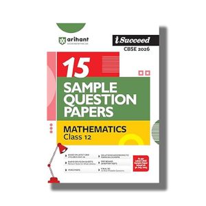 I-Succeed 15 Sample Question Papers CBSE Mathematics Class 12 2025-26 Edition | Book Paperback (Arihant) Vikas Swami Code F1046