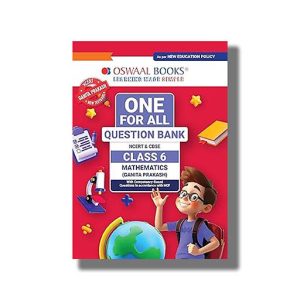 Oswaal One For All Question Bank NCERT & CBSE Class 6 Mathematics (Ganita Prakash) 2025-26 Edition | Book Paperback (Oswaal)